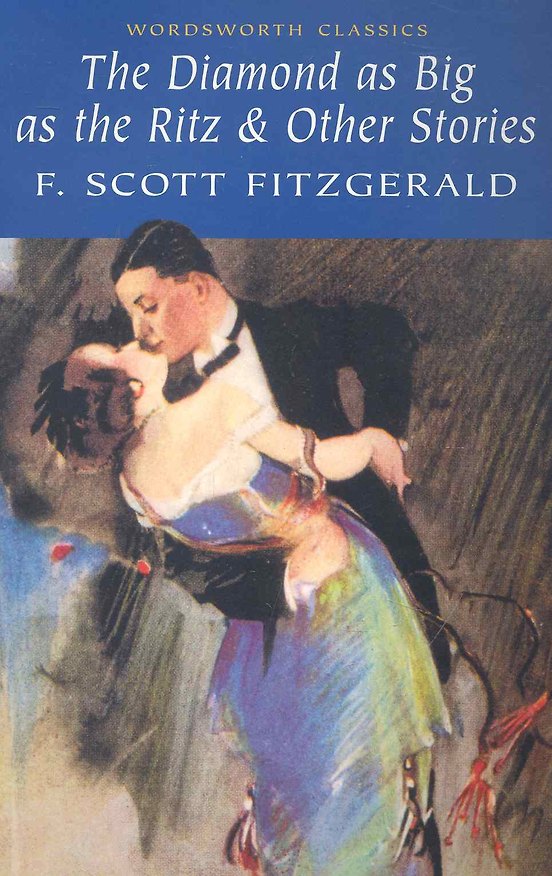 Книга The Diamond As Big As The Ritz (Френсис Скотт Фицджеральд) — 1
