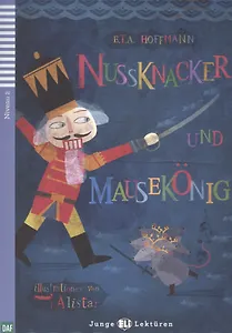 Nussknacker und Mausekonig. Niveau 2 (+CD)