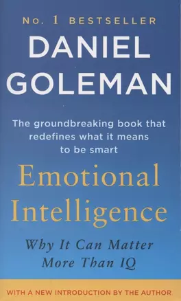 Emotional Intelligence. Why It Can Matter More Than IQ — 2871289 — 1