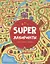 SUPER ЛАБИРИНТЫ ДЛЯ САМЫХ УМНЫХ — 2950160 — 1