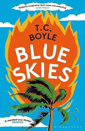Книга Blue Skies (Boyle, T. C.) Голубые небеса (Бойл Т.С) /Книги на английском языке ()