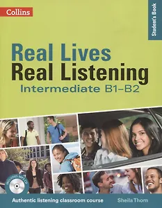 Real Lives Real Listening:Elementary Student’s Book B1-B2 (+MP3) (мCollins) Thorn