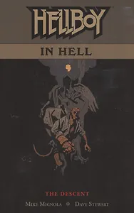 Hellboy In Hell Vol. 1: The Descent