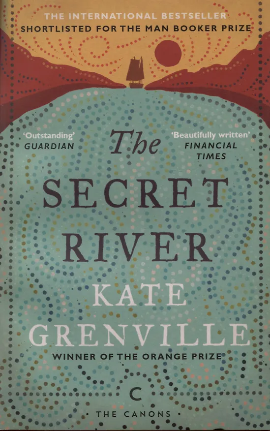 Книга The Secret River (Kate Grenville) — 1
