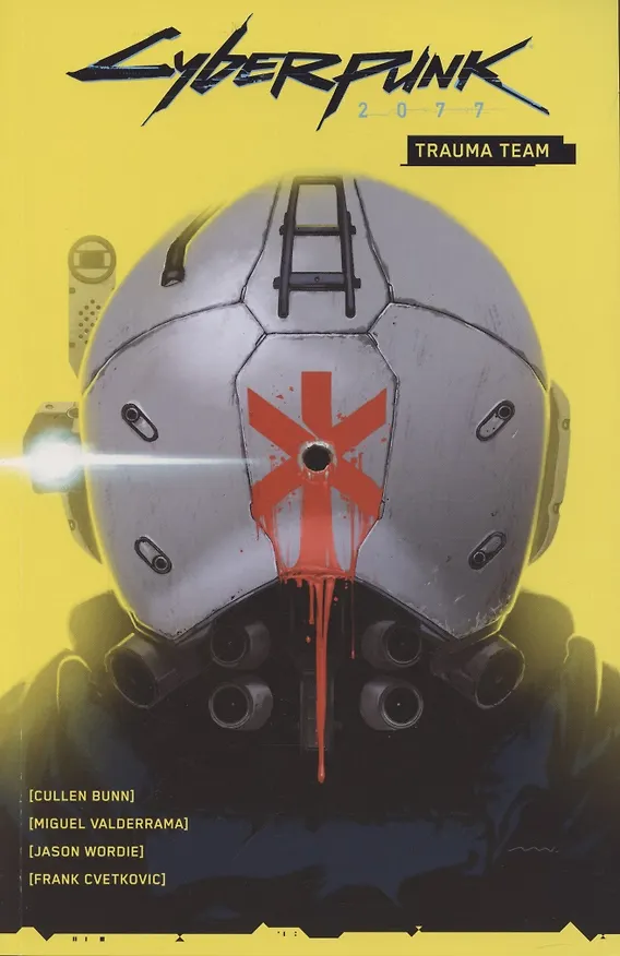 Книга Cyberpunk 2077. Volume 1. Trauma Team (Каллен Банн) — 1