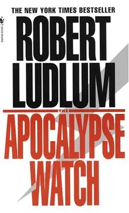 Apocalypse Watch (мягк) (The New York Times Bestseller). Ludlum R. (Британия ИЛТ) — 2162862 — 1