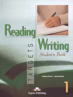 Reading & Writing Targets 1. Student's Book — 2529851 — 1