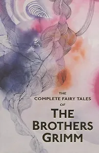 The Complete Fairy Tales
