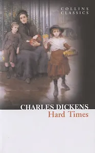 Hard Times , Dickens, Charles
