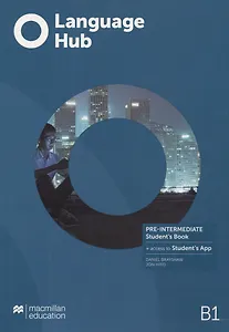 Language Hub B1. Pre-Intermediate. Student's Book (+access to Student's App)