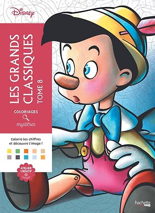 Книга Coloriages mysteres Disney Les grands classiques Tome 8 Раскраска Волшебный мир Диснея Великая классика том 8 /Книги на английском языке ()