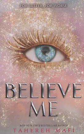 Книга Believe Me (Tahereh Mafi)