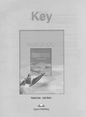 Upstream. B2. Intermediate. Workbook Key. Ответы к рабочей тетради — 2528838 — 1