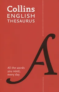 English Paperback Thesaurus: All the words you need, every day