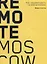 Remote Moscow: Как зарабатывать на впечатлениях — 2699933 — 1