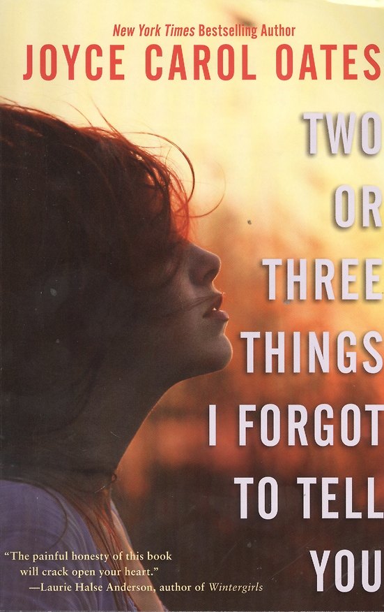 Книга Two or Three Things I Forgot to Tell You (Joyce Carol Oates) — 1