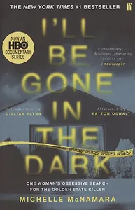 I'll be gone in the Dark