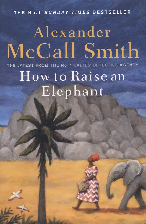 Книга How to Raise an Elephant (Alexander Smith) — 1