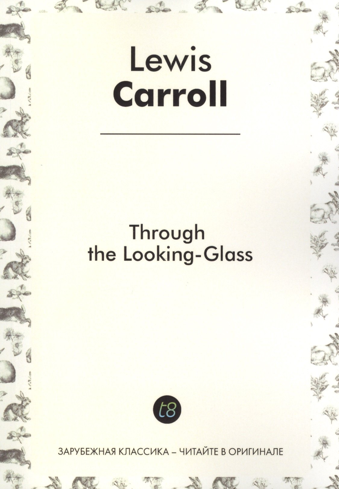 

Through the Looking-Glass