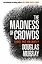 The Madness of Crowds — 2783205 — 1