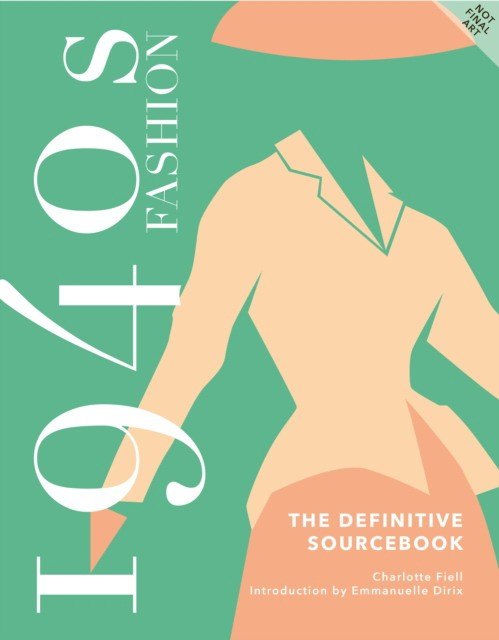 None 1940s Fashion Sourcebook