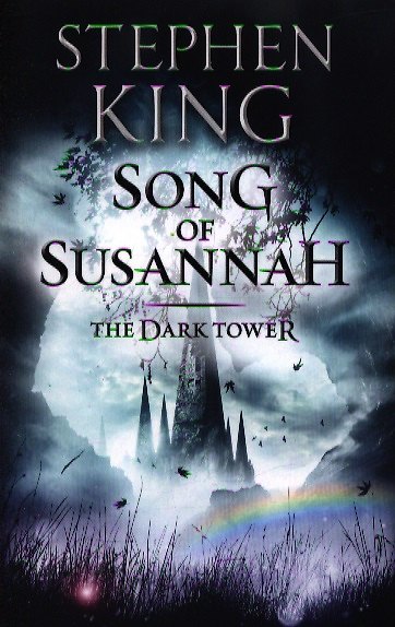 Книга Dark Tower VI: Song of Susannah, (new cover) King, Stephen (Стивен Кинг) — 1