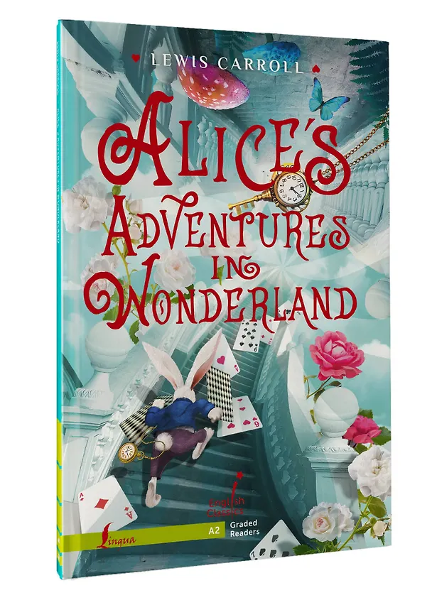 Книга Alice`s Adventures in Wonderland. A2 (Льюис Кэрролл) — 4
