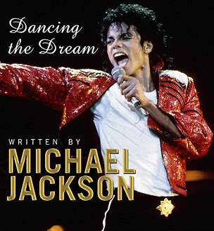 Книга Dancing The Dream (Michael Jackson) Танец мечты (Майкл Джексон) / Книги на английском языке (Майкл Джексон)
