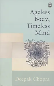 Ageless Body, Timeless Mind