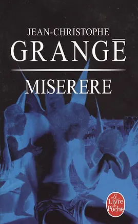 Книга Miserere (Жан-Кристоф Гранже)