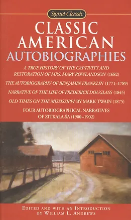 Книга Classic American Autobiographies ()