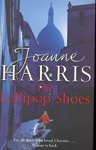 Lollipop Shoes, The, Harris, Joanne