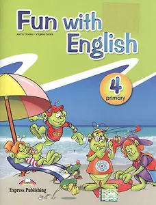Fun with English Primary 4. Pupil's Book