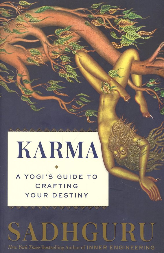 Книга Karma: A Yogis Guide to Creating Your Own Destiny (Джагги Васудев) — 1