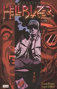 John Constantine Hellblazer Vol. 7 Tainted Love