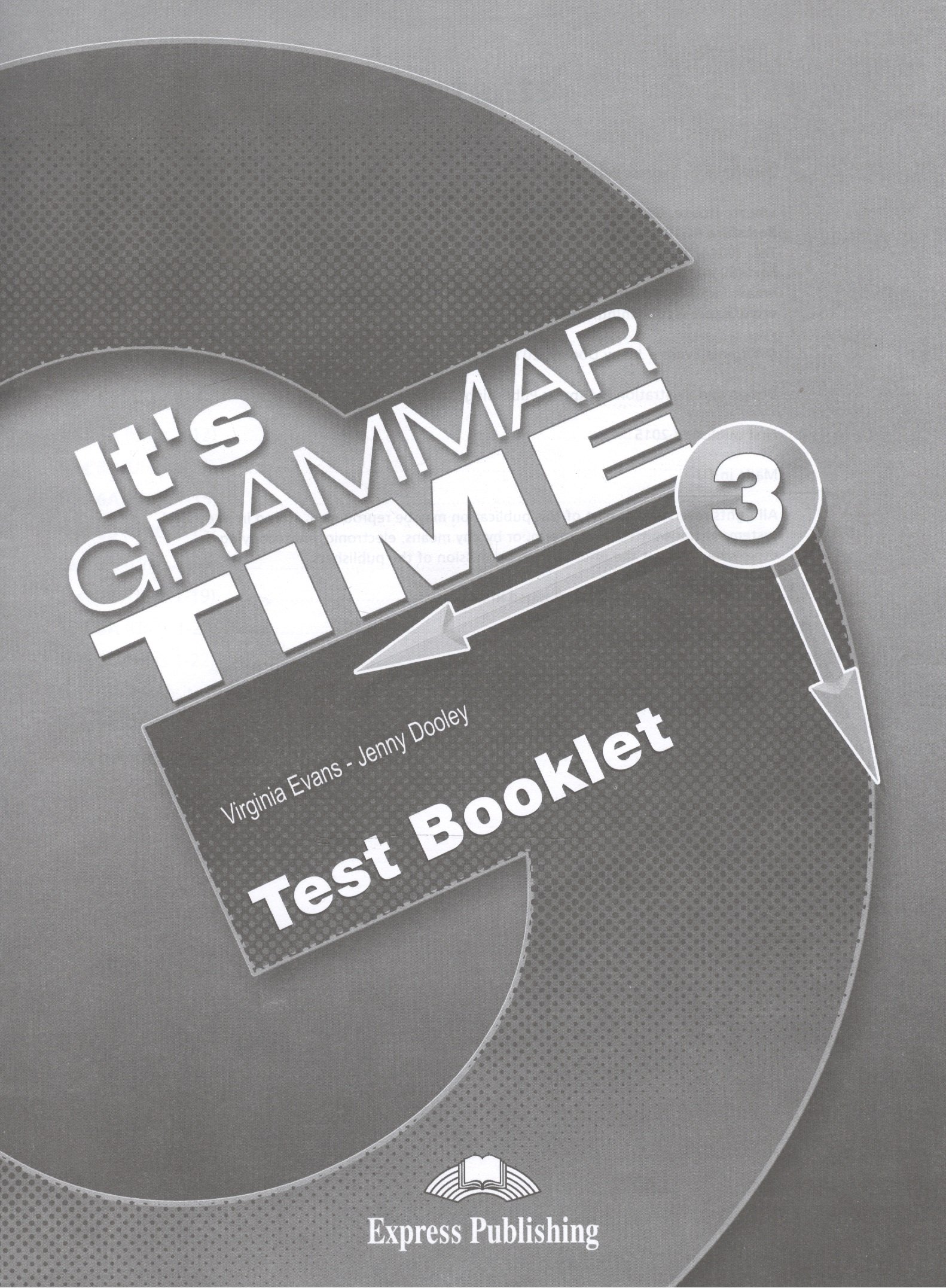 

It's Grammar Time 3. Test Booklet