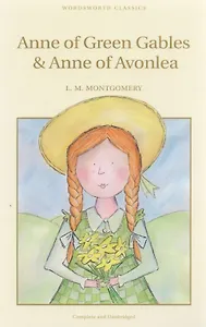 Anne of Green Gables & Anne of Avonlea