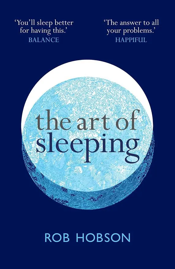 Книга The Art of Sleeping (Роб Хобсон) — 1