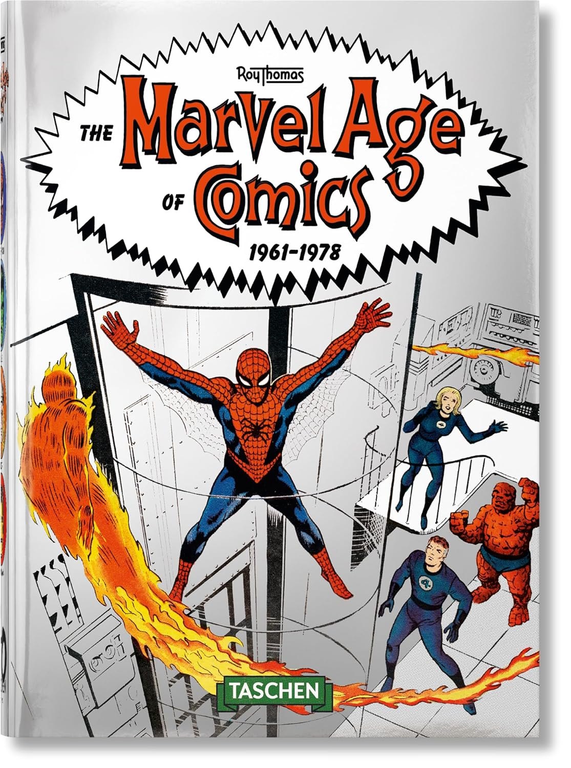Рой Томас The Marvel Age of Comics 1961-1978