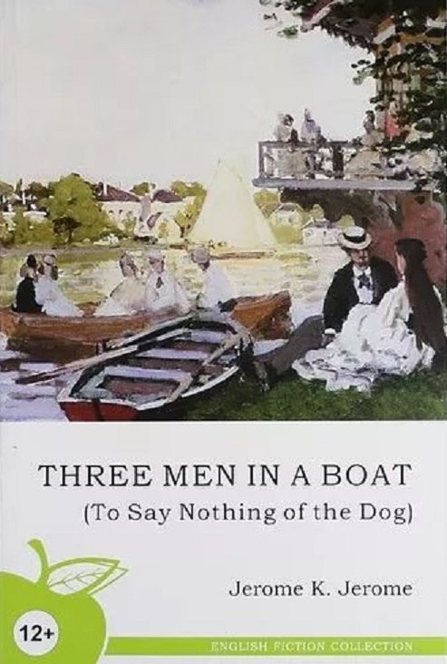 

Three Men in a Boat (To Say Nothing of the Dog)