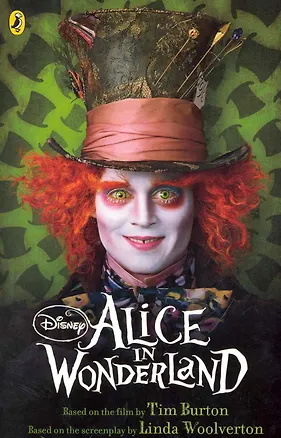 Книга Alice in Wonderland (Book of the Film) (Льюис Кэрролл)