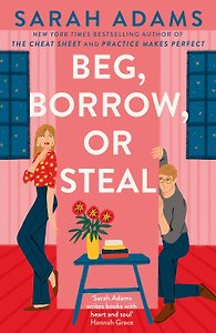 Beg, Borrow, or Steal (Sarah Adams) Просить, одалживать или воровать (Сара Адамс) /Книги на английском языке