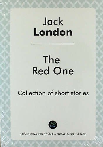 Книга The Red One. Сollections of short stories (Джек Лондон) — 1