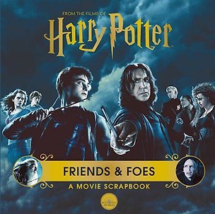 Книга Harry Potter - Friends & Foes: a Movie Scrapbook (Warner Bros) (Warner Bros)