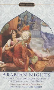 The Arabian Nights. Volume 1. The Marvels and Wonders of the Thousand and One Nights