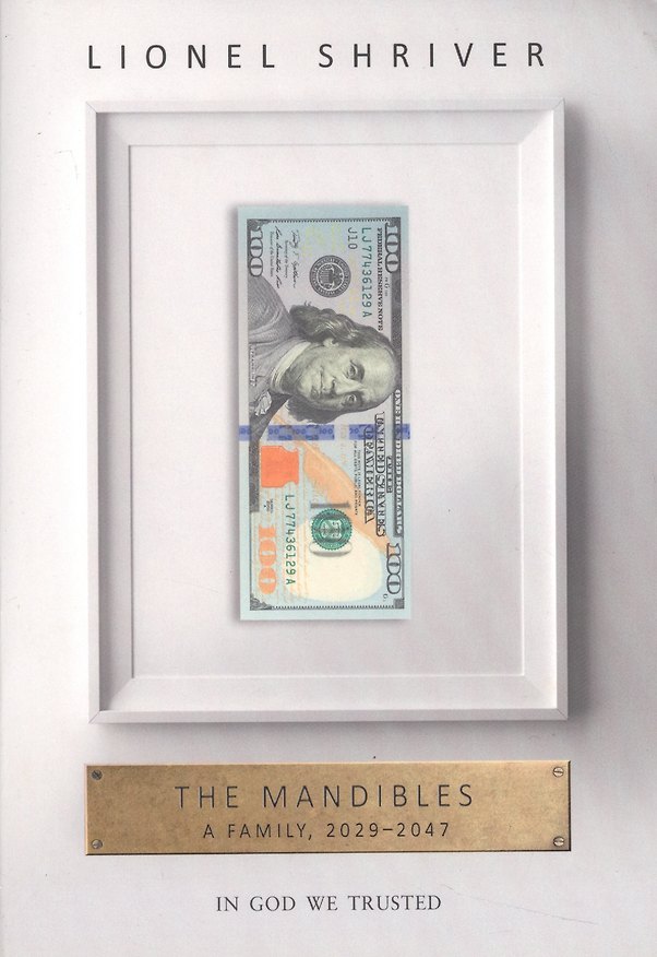 Книга The Mandibles: A Family, 2029-2047 () — 1