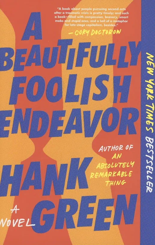 Книга A Beautifully Foolish Endeavor (Hank Green) — 2