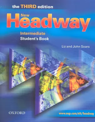 New Headway. Intermediate Student's Book. The third edition — 2328903 — 1