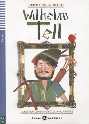 Книга Wilhelm Tell (+CD) (Friedrich Schiller)