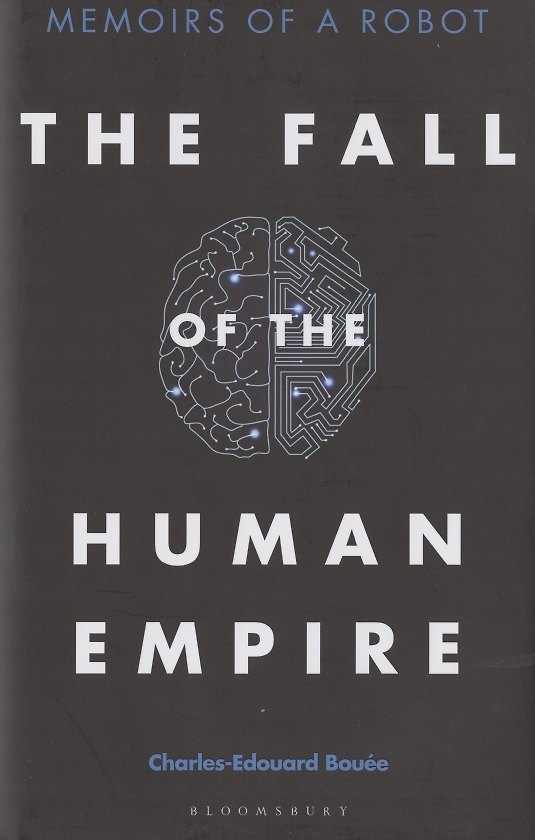Книга Fall of the Human Empire () — 1